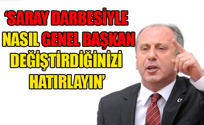 Muharrem İnce'den AKP'ye 'kurultay' yanıtı: Önce kendinize bakın...