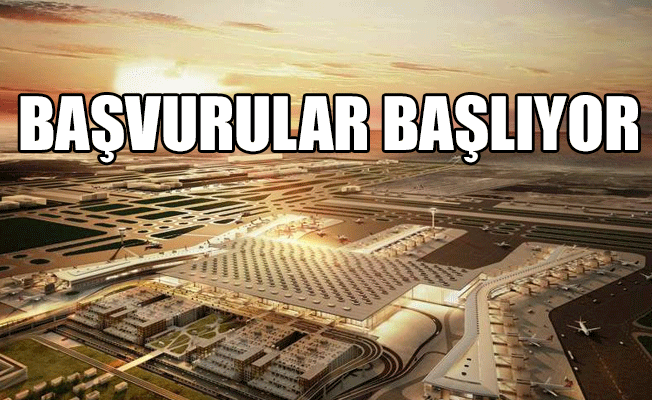 Yeni havalimanına 3.500 güvenlik görevlisi alınacak