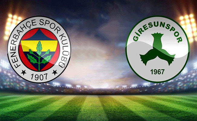 Fenerbahçe Akın Çorap Giresunspor mücadelesinde ilk 11'ler belli oldu!