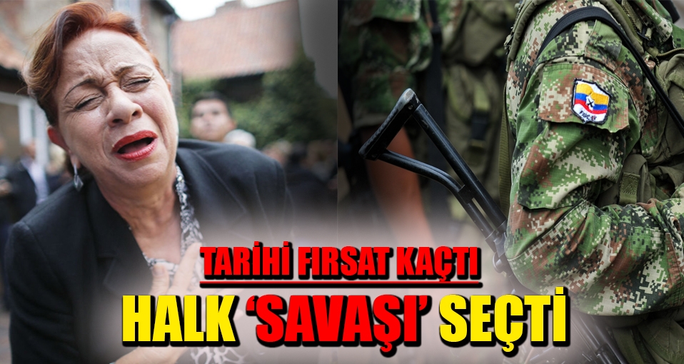 Kolombiyalılar barışa 'Hayır!' dedi