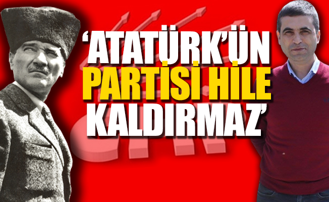 'Sahte imzalarla CHP'ye başkan değil üye bile olamazsın'