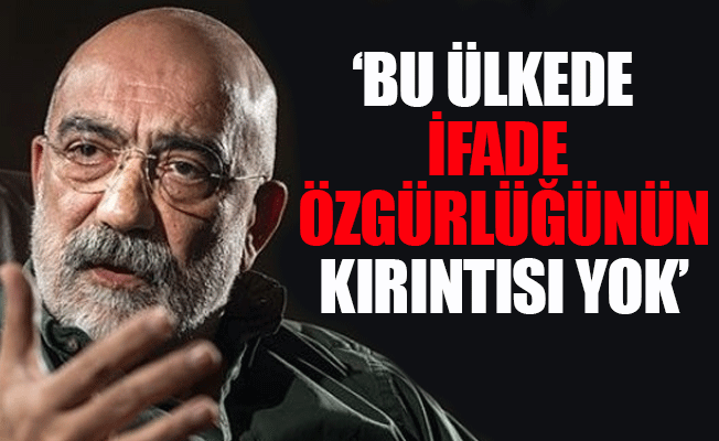 Ahmet Altan: Hiçbir iktidar korku ve şiddetle uzun süre ayakta kalamaz