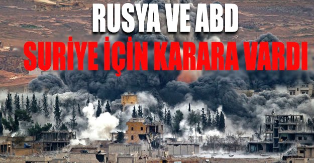 Rusya ve ABD Suriye'de 'silahların susması için anlaştı'