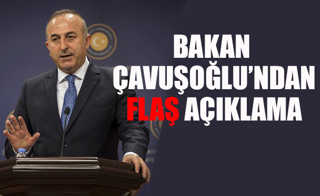 Bakan Çavuşoğlu: PYD'yi korumaya geliyorsa durmayız
