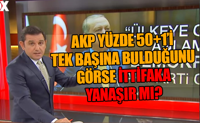 Fatih Portakal'dan bomba AKP-MHP ittifakı yorumu