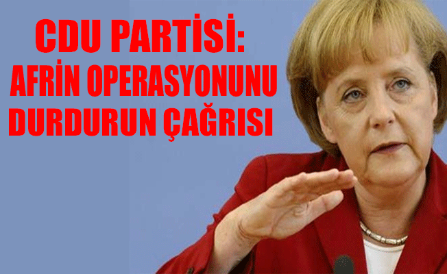 Merkel'in partisinden Afrin ile ilgili açıklama