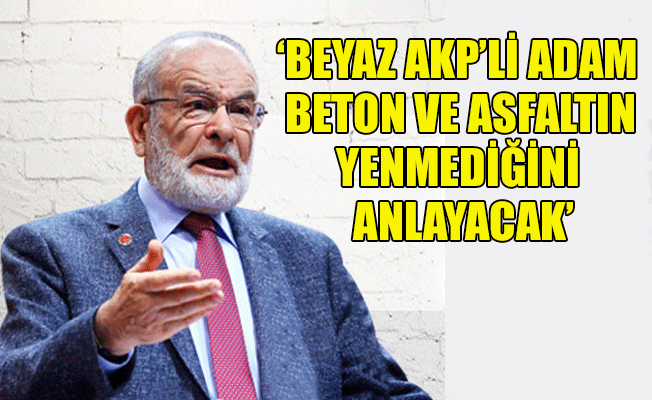 Karamollaoğlu'ndan 'Kızılderili' benzetmesiyle özelleştirmelere tepki!