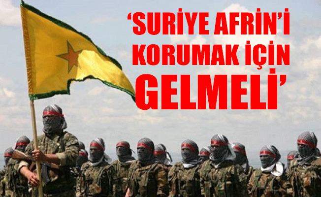 YPG yaptığı açıklamayla adeta Esad'a yalvardı