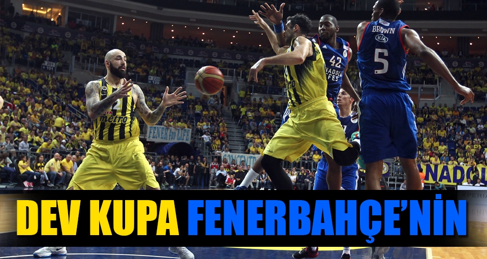 Dev kupa 6. kez Fenerbahçe'nin