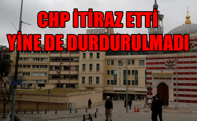CHP: Kamusal bir alan daha ranta kurban edildi
