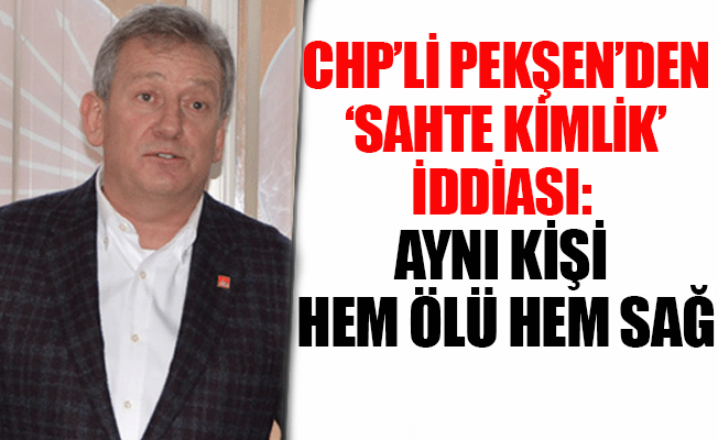 CHP'li Pekşen: Seçimler şimdiden şaibelidir