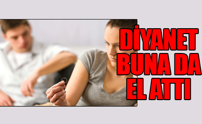 Diyanet küs çiftleri barıştıracak...