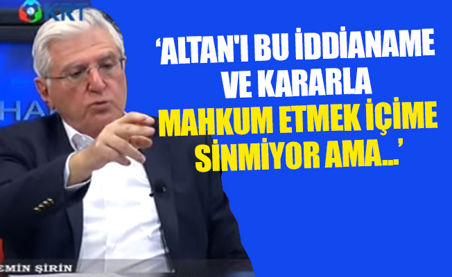 Ergenekon sanığı Emin Şirin: Ahmet Altan'ı affetmem mümkün değil