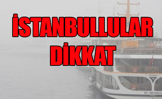 İstanbul'da vapur seferleri iptal edildi