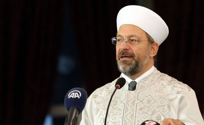 Diyanet İşleri Başkanı uyardı: 'Dikkatli olun'