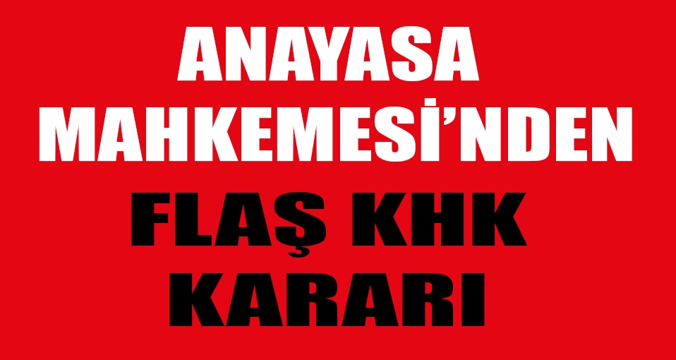 AYM'den CHP'nin KHK talebine ret