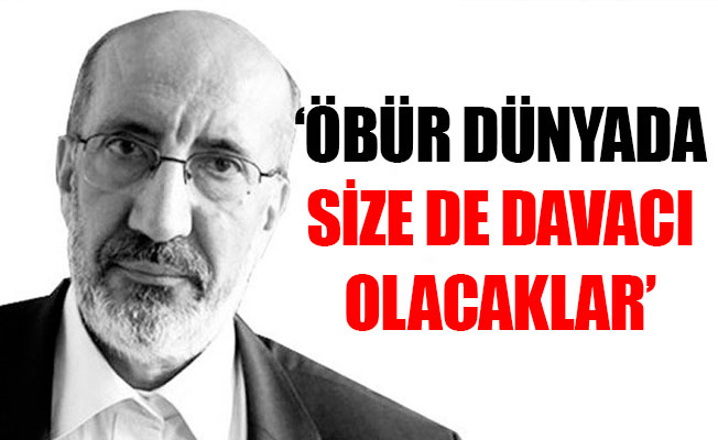 Akit yazarı: Her seçimde oylarını AKP'ye vermişlerdir ama artık vermeyecekler