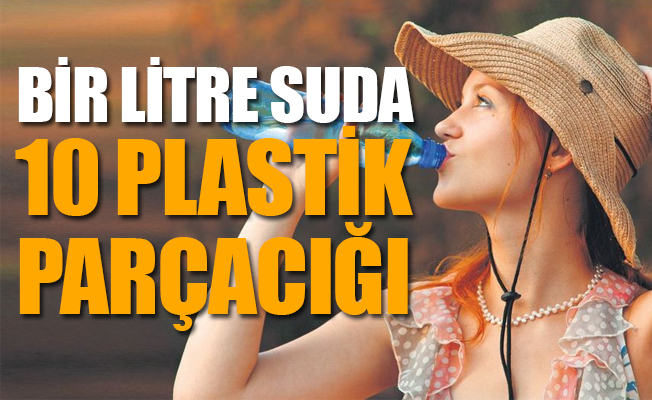 11 büyük markanın suyunda plastik maddeler bulundu