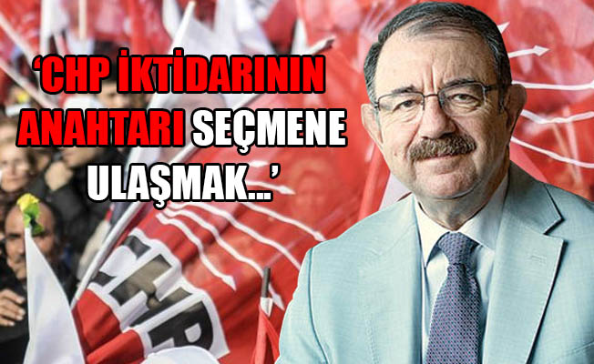 CHP'li Ayata'dan 'iktidara yürümenin kilit noktaları…’