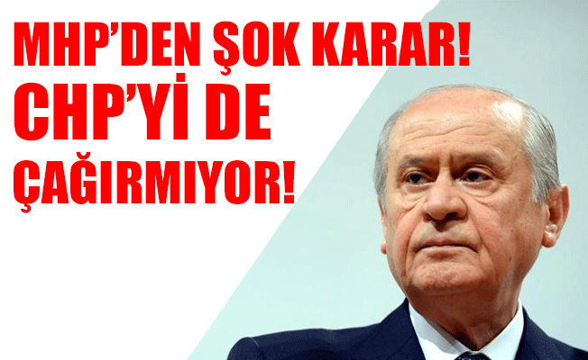 MHP'den 3 partiye davet yok