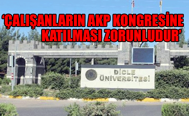 Dicle Üniversitesinden skandal mesaj!