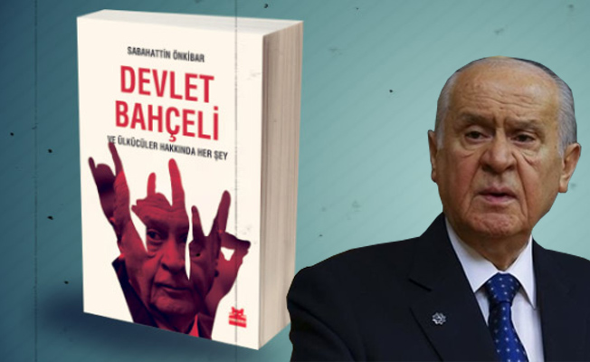 Sabahattin Önkibar'ın Devlet Bahçeli ile ilgili kitabına toplatma kararı