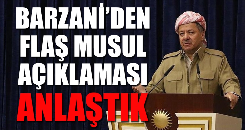 Barzani: Irak ordusuyla anlaştık, Musul operasyonu başlıyor!