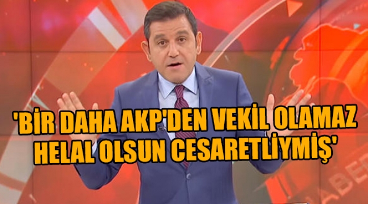 Fatih Portakal'dan AKP'li vekile: Helal olsun