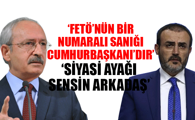 AKP'den Kılıçdaroğlu'nun sözlerine flaş yanıt