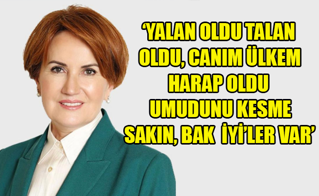 İşte İYİ Parti’nin o şarkısı