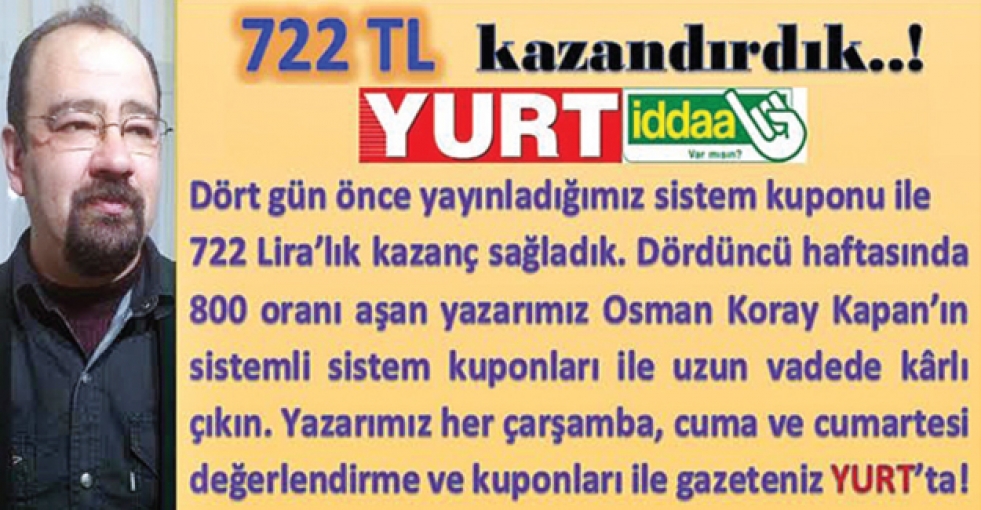 YURT iddia 722 TL kazandırdı