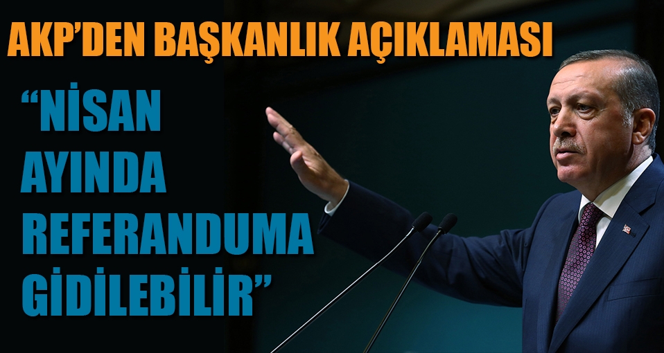 AKP referandum için tarih verdi