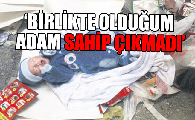 Bebeğini çöpe bırakan anne vicdana geldi...