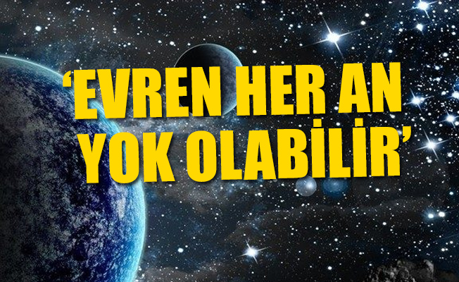 Bilim insanlarından flaş uyarı