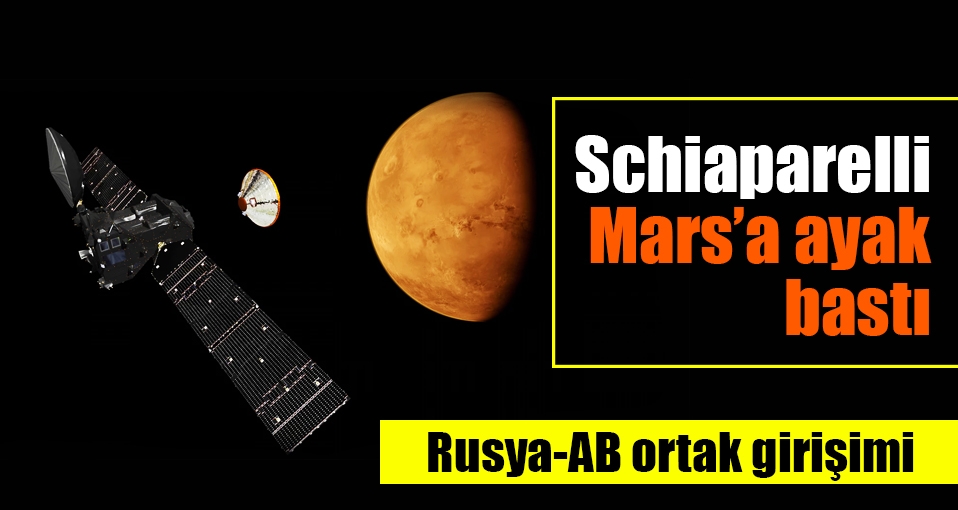 Schiaparelli Mars'a indi