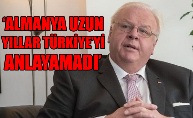 Almanya Büyükelçisi'nden Türkiye açıklaması