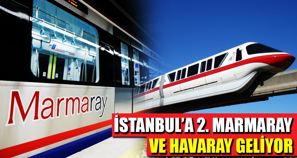 İstanbul'a 2 yeni metro hattı geliyor