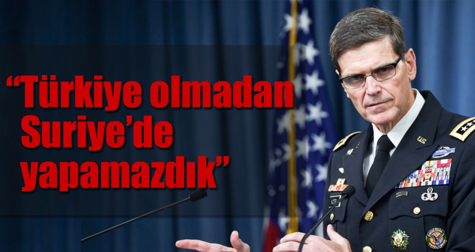ABD'li komutandan Türkiye vurgusu