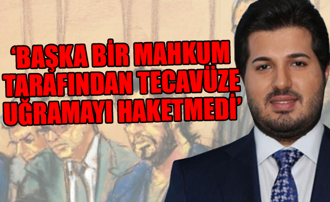 Rıza Sarraf'ın cinsel saldırı davasında flaş gelişme