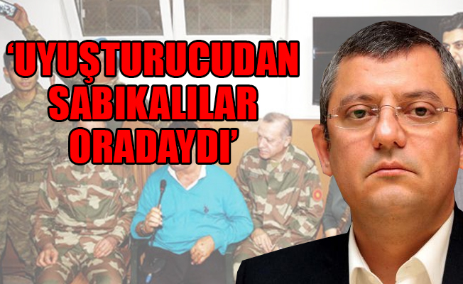 CHP'li Özel: Bu kamuflaj Afrin istismarını örtmez