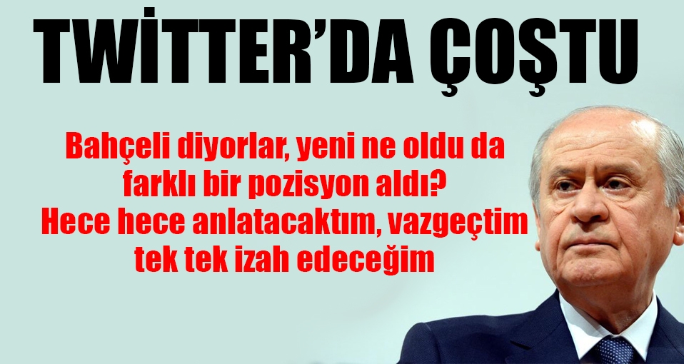 Bahçeli neden farklı pozisyon aldı?