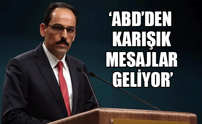 Cumhurbaşkanlığı Sözcüsü Kalın: Rusya ile Tel Rıfat'ı görüşüyoruz