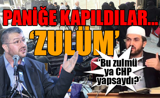 FETÖ ve Furkan Vakfı operasyonları diğer Cemaat ve Tarikatları korkuttu