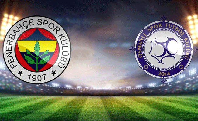 Fenerbahçe Osmanlıspor mücadelesinde ilk 11'ler belli oldu