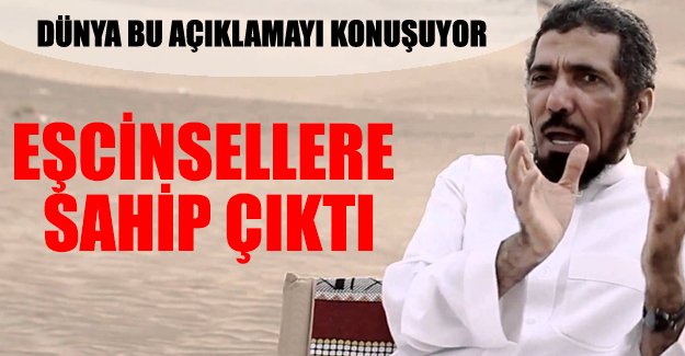 Suudi din adamı: İslam'a göre eşcinsellik sapkınlık değil