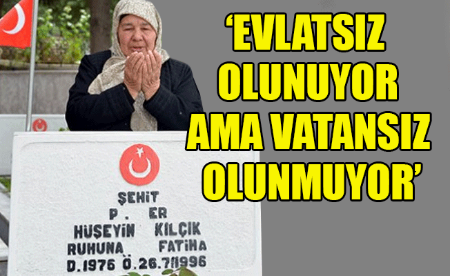 Oğlunu 22 yıl önce şehit vermişti... Sözleri yürek burktu