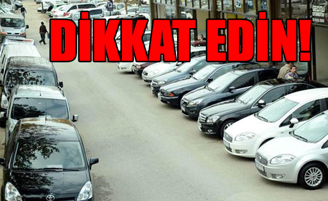 İkinci el otomobile kritik uyarı!