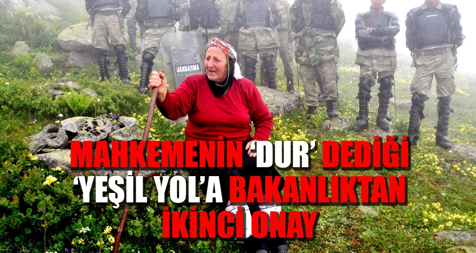 'Yeşil Yol' planına bakanlıktan ikinci kez onay!