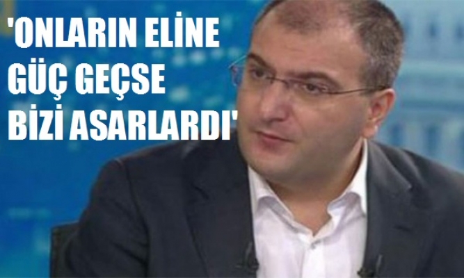 Cem Küçük'ün hedefindeki gazeteciler