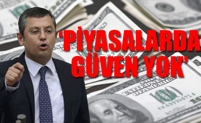 CHP'li Özgür Özel: Doların yükselmesinin sebebi OHAL'dir